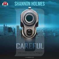 B-Careful : The B-More Careful Prequel