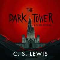 The Dark Tower, and Other Stories
