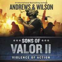 Sons of Valor II: Violence of Action (Sons of Valor)