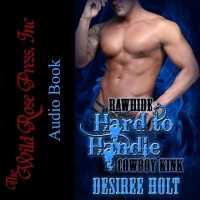 Hard to Handle (Rawhide Series Lib/e) （Library）