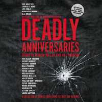 Deadly Anniversaries : A Collection of Stories from Crime Fiction's Top Authors （Library）