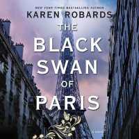 The Black Swan of Paris Lib/E （Library）