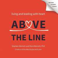 Above the Line : Living and Leading with Heart