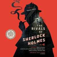 The Rivals of Sherlock Holmes Lib/E : The Greatest Detective Stories: 1837-1914 （Library）
