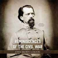 Reminiscences of the Civil War （Library）