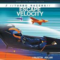 Turbo Racers: Escape Velocity (The Turbo Racers Series, 2)
