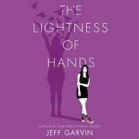 The Lightness of Hands Lib/E （Library）