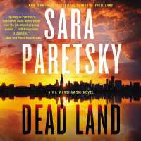 Dead Land : A V. I. Warshawski Novel (The V. I. Warshawski Series Lib/e, 20) （Library）