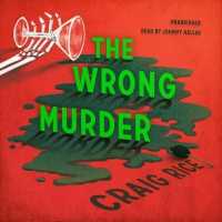 The Wrong Murder : A John J. Malone Mystery (John J. Malone)
