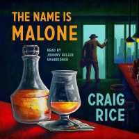 The Name Is Malone (John J. Malone Series, 12)