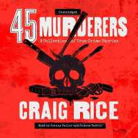 45 Murderers : A Collection of True Crime Stories