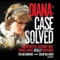 Diana: Case Solved : The Definitive Account That Proves What Really Happened