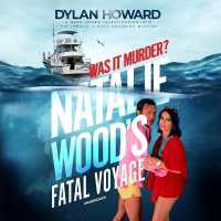 Fatal Voyage : The Mysterious Death of Natalie Wood (Front Page Detectives)