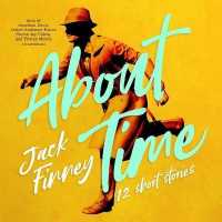 About Time : 12 Short Stories （Library）