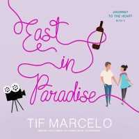 East in Paradise (Journey to the Heart Series Lib/e, 2) （Library）