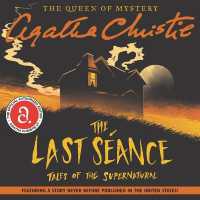 The Last Seance Lib/E : Tales of the Supernatural （Library）