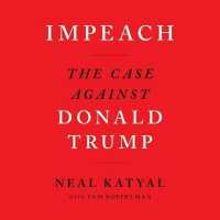 Impeach : The Case against Donald Trump