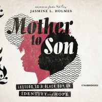 Mother to Son : Letters to a Black Boy on Identity and Hope （Library）