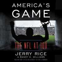 America's Game : The NFL at 100 （Library）
