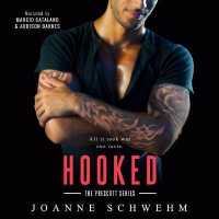 Hooked (Prescott Series Lib/e, 5) （Library）