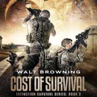 Cost of Survival (Extinction Survival Series Lib/e, 3) （Library）