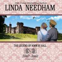 1940: Josie (Legend of Nimway Hall Series, 5)