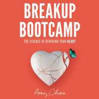 Breakup Bootcamp : The Science of Rewiring Your Heart