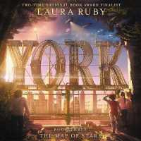 York: the Map of Stars (The York Series, 3)
