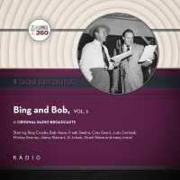 Classic Radio Spotlight: Bing and Bob, Vol. 2 （2ND）