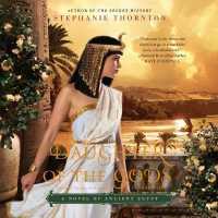 Daughter of the Gods : A Novel of Ancient Egypt