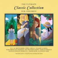 The Ultimate Classic Collection for Children （Adapted）