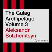 The Gulag Archipelago Volume 3 : An Experiment in Literary Investigation