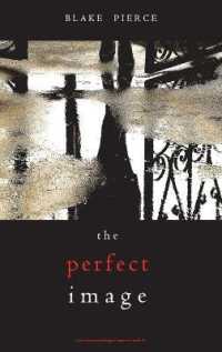 The Perfect Image (A Jessie Hunt Psychological Suspense Thriller-Book Sixteen)