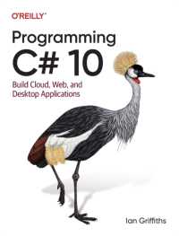 Programming C# 10 : Build Cloud, Web, and Desktop Applications