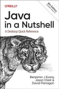 Java in a Nutshell : A Desktop Quick Reference （8TH）