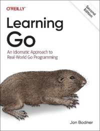 Learning Go : An Idiomatic Approach to Real-World Go Programming （2ND）
