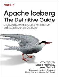 Apache Iceberg: the Definitive Guide : Data Lakehouse Functionality, Performance, and Scalability on the Data Lake