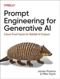 Prompt Engineering for Generative AI : Future-Proof Inputs for Reliable AI Outputs