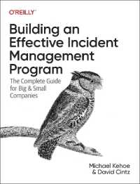Building an Effective Incident Management Program : The Complete Guide for Big and Small Companies