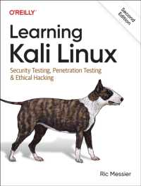 Learning Kali Linux : Security Testing, Penetration Testing & Ethical Hacking （2ND）