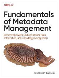 Fundamentals of Metadata Management : Uncover the Meta Grid and Unlock Data, Information, and Knowledge Management
