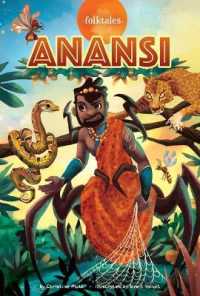Anansi (Folktales) （Library Binding）