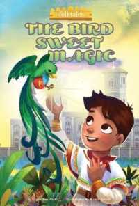 Bird Sweet Magic (Folktales) （Library Binding）