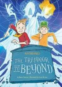 Trapdoor to Beyond: Book 15 (Graveyard Diaries Set 3) （Library Binding）