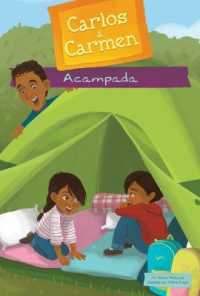 Acampada (Campout) (Carlos & Carmen (Spanish Version) (Calico Kid)) （Library Binding）