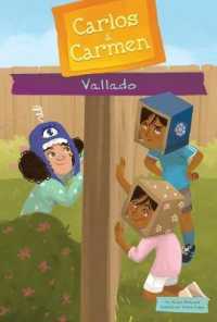 Vallado (Fenced In) (Carlos & Carmen (Spanish Version) (Calico Kid)) （Library Binding）