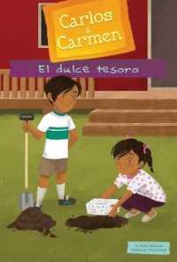 El Dulce Tesoro (the Sweet Treasure) (Carlos & Carmen Set 5 (Spanish)) （Library Binding）