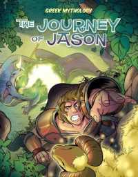 Journey of Jason (Greek Mythology (Mw)) （Library Binding）