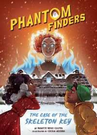 Case of the Skeleton Key (Phantom Finders) （Library Binding）
