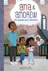 Un Paseo Por Harlem (a Walk in Harlem) (Ana & Andrew) （Library Binding）